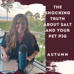 The Shocking Truth About Salt and Your Pet Pig